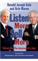 Listen More Sell More Volume One
