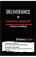 Deliverance + Mental Health