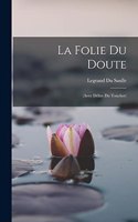 Folie Du Doute