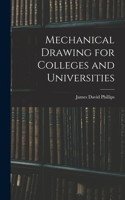 Mechanical Drawing for Colleges and Universities