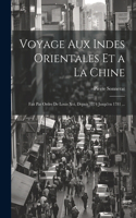 Voyage Aux Indes Orientales Et a La Chine