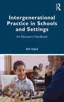 Intergenerational Practice in Schools and Settings