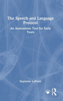 The Speech and Language Protocol: An Assessment Tool for Early Years