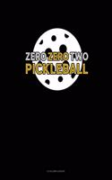Zero Zero Two Pickleball: 8 Column Ledger