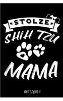 Stolze Shih Tzu Mama Notizbuch