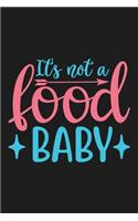 Its not a food baby