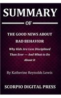 Summary Of The Good News About Bad Behavior