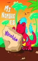 Mi Nombre es Nicolás: 2 libros de trabajo en 1! Nombre personalizado y libro de seguimiento de letras diseñado para niños en preescolar y jardín de infantes que están apr