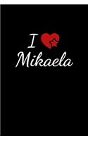 I love Mikaela