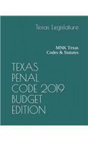 Texas Penal Code 2019 Budget Edition