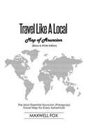 Travel Like a Local - Map of Asuncion (Black and White Edition)