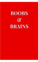 Boobs & Brains: Red Lined Notebook Journal