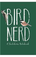 Bird Nerd, A Twitcher's Notebook