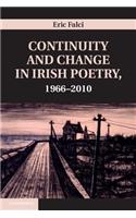 Continuity and Change in Irish Poetry, 1966-2010