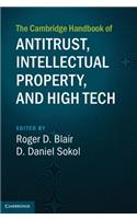 Cambridge Handbook of Antitrust, Intellectual Property, and High Tech