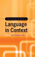 Cambridge Handbook of Language in Context