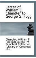 Letter of William E. Chandler to George G. Fogg