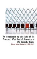 An Introduction to the Study of the Protozoa