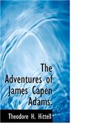 The Adventures of James Capen Adams.