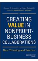 Creating Value in Nonprofit-Business Collaborations