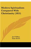 Modern Spiritualism Compared With Christianity (1855)