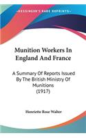 Munition Workers In England And France
