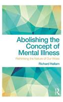 Abolishing the Concept of Mental Illness