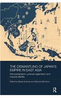 The Dismantling of Japan's Empire in East Asia