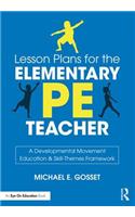 Lesson Plans for the Elementary PE Teacher