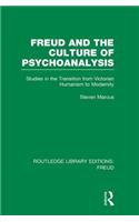Freud and the Culture of Psychoanalysis (Rle: Freud)