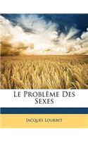 Le Probleme Des Sexes