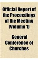 Official Report of the Proceedings of the Meeting (Volume 1)