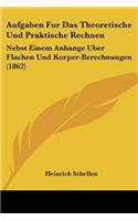 Aufgaben Fur Das Theoretische Und Praktische Rechnen