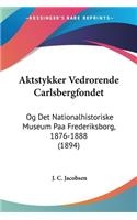 Aktstykker Vedrorende Carlsbergfondet