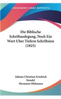 Biblische Schriftauslegung, Noch Ein Wort Uber Tiefern Schriftsinn (1825)