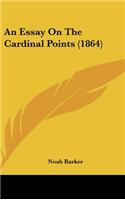 An Essay on the Cardinal Points (1864)