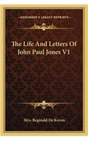 Life And Letters Of John Paul Jones V1