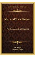 Men and Their Motives