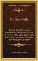 My Dear Wells