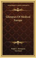 Glimpses of Medical Europe