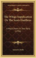 The Whigs Supplication or the Scots Hudibras