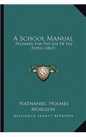 A School Manual