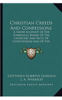 Christian Creeds And Confessions