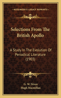 Selections From The British Apollo