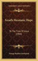 Israel's Messianic Hope