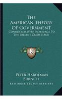 American Theory Of Government