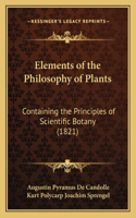 Elements of the Philosophy of Plants