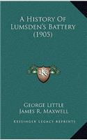 History Of Lumsden's Battery (1905)