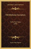 Old Babylonian Inscriptions