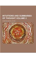Intuitions and Summaries of Thought Volume 2: (English)